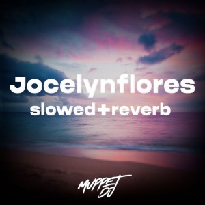 Jocelynflores slo rev - Remix