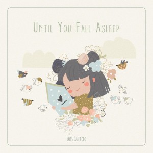 Until You Fall Asleep