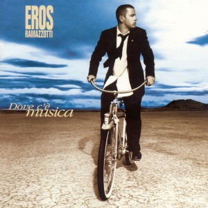 Più bella cosa by Eros Ramazzotti