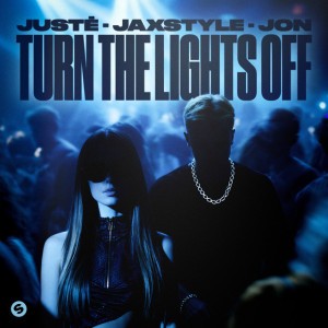 Turn The Lights Off by Justė & Jaxstyle & Jon