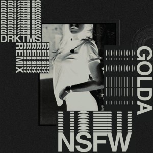 NsfW - DRKTMS Remix