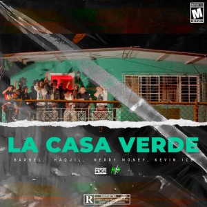 CASA VERDE (feat. Haquil, Nerry Money & Kevin)