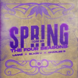 Spring (The Four Seasons) - Techno Mix