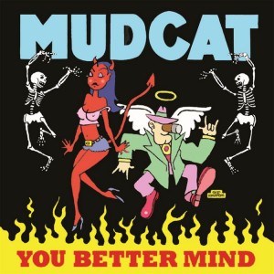You Better Mind
