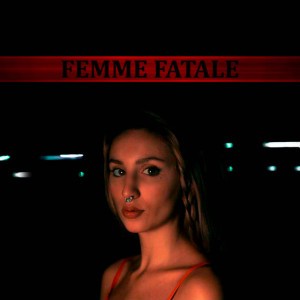 Femme Fatale