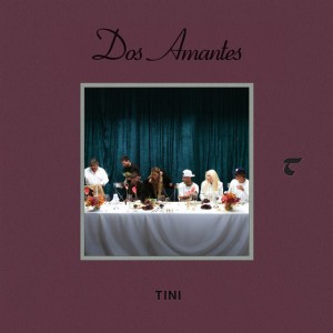 Dos Amantes by TINI & Ulises Bueno