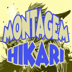 Montagem Hikari (Slowed)