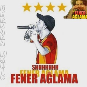 FENER AĞLAMA GALATASARAY TRİBÜN MARŞLARI GS