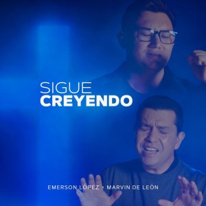 Sigue Creyendo