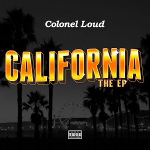 California - West Coast Mix by E-40 & Colonel Loud & Snoop Dogg & Ricco Barrino & Too $hort