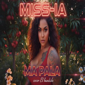 MISS-ia / Ma Pala by el bandido