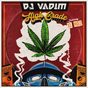 High Grade ft XL Mad