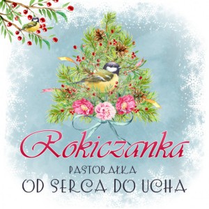 Pastorałka od serca do ucha