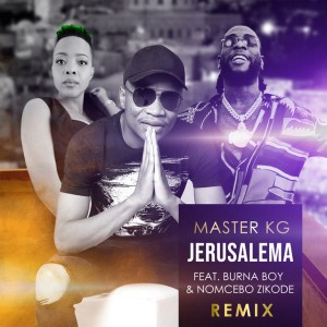 Jerusalema (feat. Burna Boy & Nomcebo Zikode) - Remix / Radio Edit