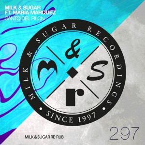Canto Del Pilon - Milk & Sugar Re-Rub