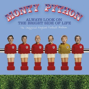 Always Look On the Bright Side of Life (The Unofficial England Football Anthem)