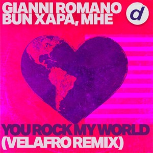 You Rock My World (Velafro, Get Far, Lennymendy, Miner V Remix)