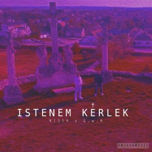 Istenem Kérlek