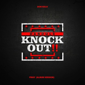 Friky (feat. Don Kolo) (Album Version)