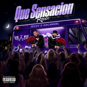 Que Sensación (Remix) by Jezzy & Arcángel