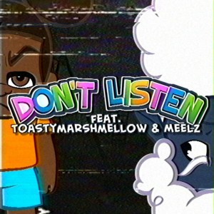 Don't Listen - Instrumental
