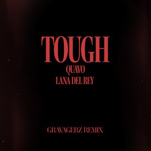 Tough - Gravagerz Remix