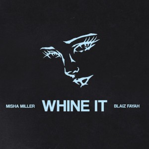 Whine It