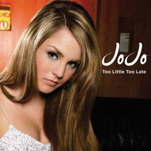 Too Little, Too Late (Radio Version) by JoJo