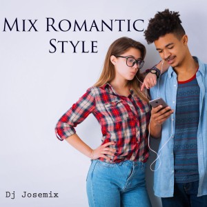 Mix Romantic Style