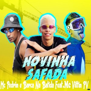 Novinha Safada (feat. Mc Vittin PV) (Brega Funk)