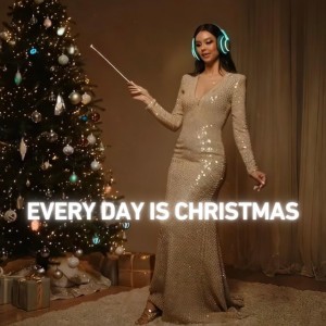 Every Day Is Christmas