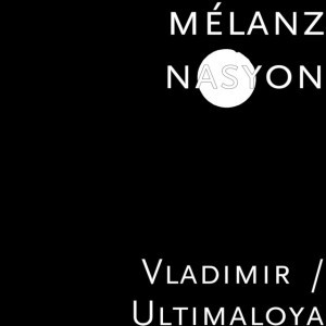 Vladimir / Ultimaloya