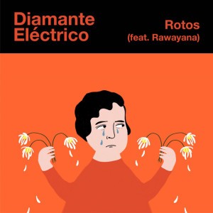 Rotos (feat. Rawayana)