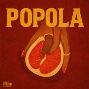 POPOLA by July Queen & Malcom Produce