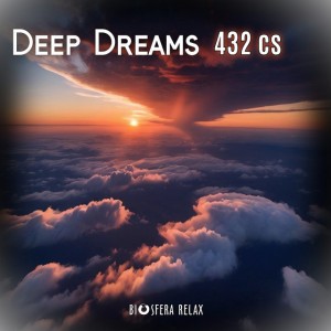 Deep Dreams 432 Cs