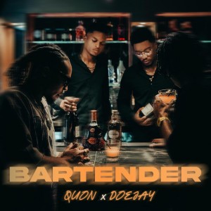 Bartender by Quon & DoeJay & Harv & Nick JR.