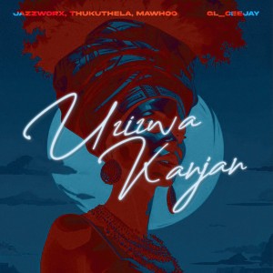 Uzizwa Kanjan (feat. GL_Ceejay)