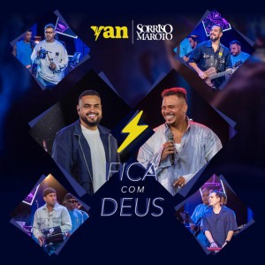 Fica com Deus - Ao Vivo by Yan & Sorriso Maroto