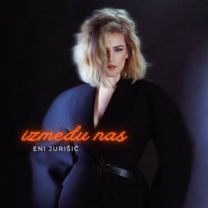 Između nas by Eni Jurišić