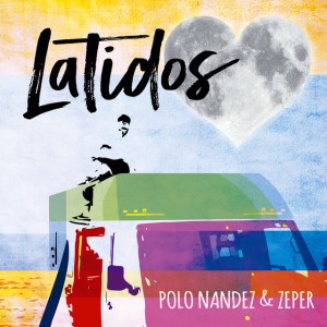 Latidos by Polo Nandez & Zeper