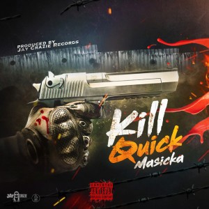 Kill Quick