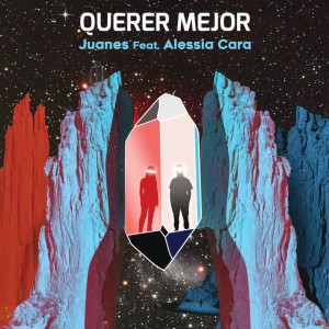 Querer Mejor feat. Alessia Cara