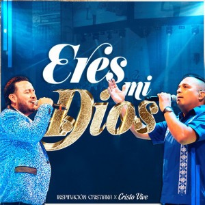 Eres Mi Dios