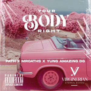 Your Body Right by Virginerian
