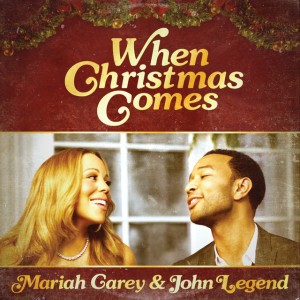 When Christmas Comes by Mariah Carey & John Legend