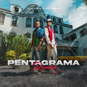 Pentagrama (Remix) feat. Alex Campos