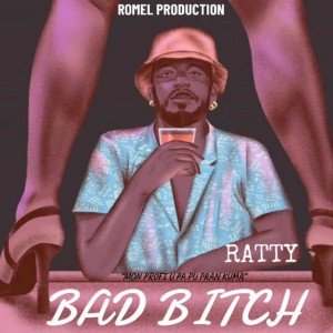 Bad bitch(Ratty)