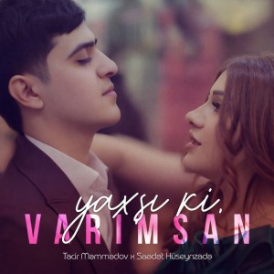 Yaxşı ki Varımsan