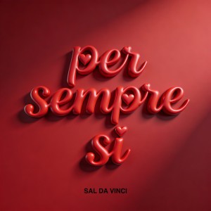 Per sempre sì by Sal Da Vinci