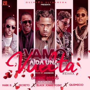 Vamo a da una Vuelta - Remix